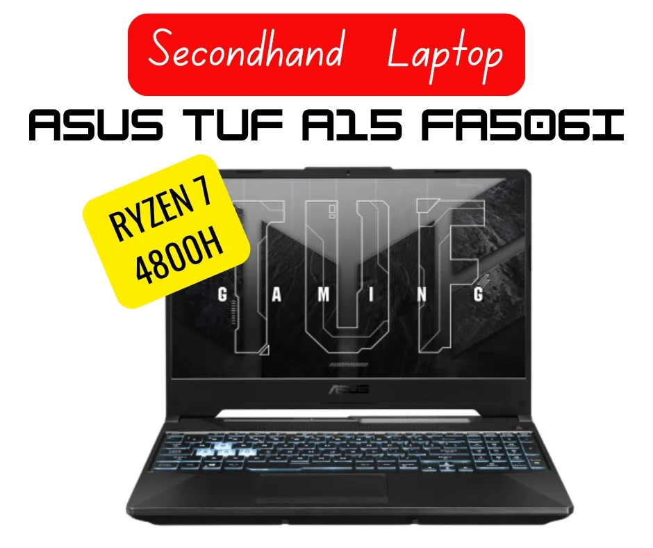 Asus Tuf A15 FA506I (High-End Gaming) (Ryzen 7) (Nvidia GTX 1650