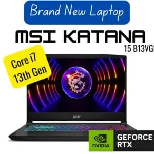 Brand New} MSI Katana 15 B13VEK (Core i7 - 13th Gen)(RTX 4070 8GB